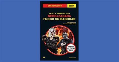 nero zagara fuoco su baghdad segretissimo