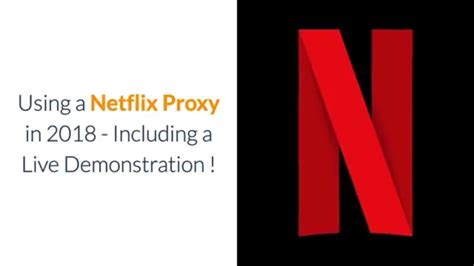 netflix 2018 proxy