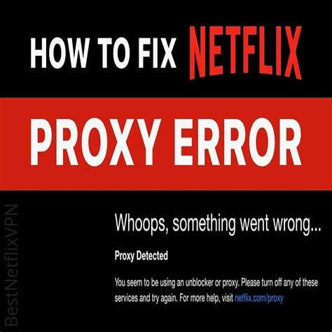 netflix and proxy problems