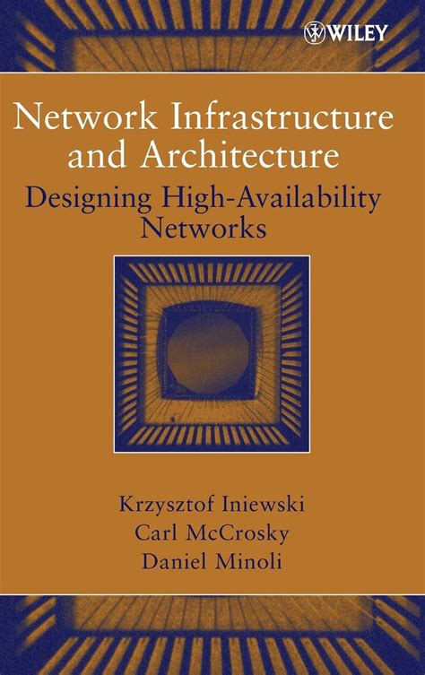network infrastructure and architecture designing high availability networks