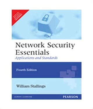 network security essentials applications and standards fourth edition solution manual