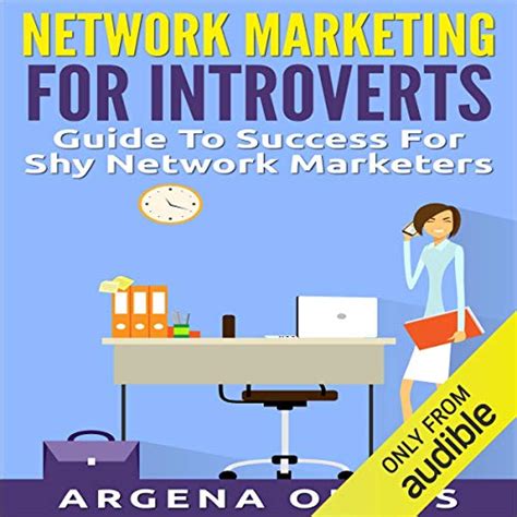 Full Download Network Marketing For Introverts Guide To Success For The Shy Network Marketer 