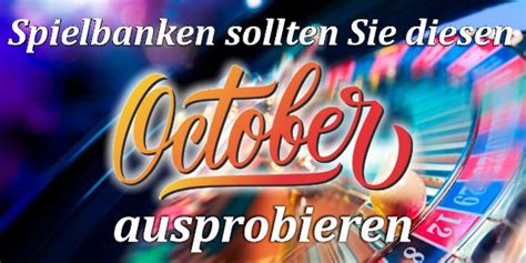 neue casinos oktober Online Casino spielen in Deutschland