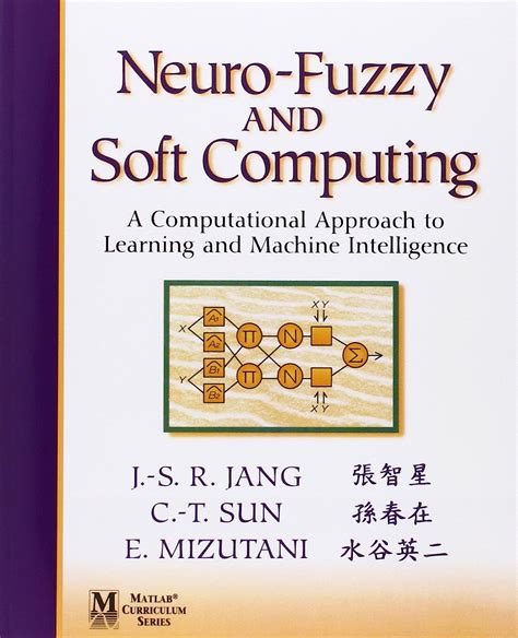 Neuro Fuzzy And Soft Computing Jang