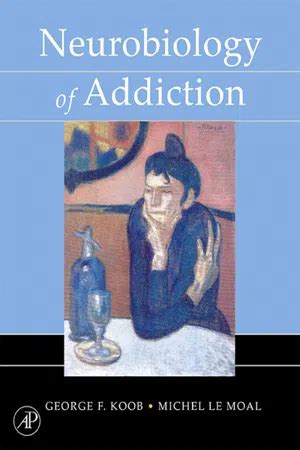 neurobiology of addiction koob pdf