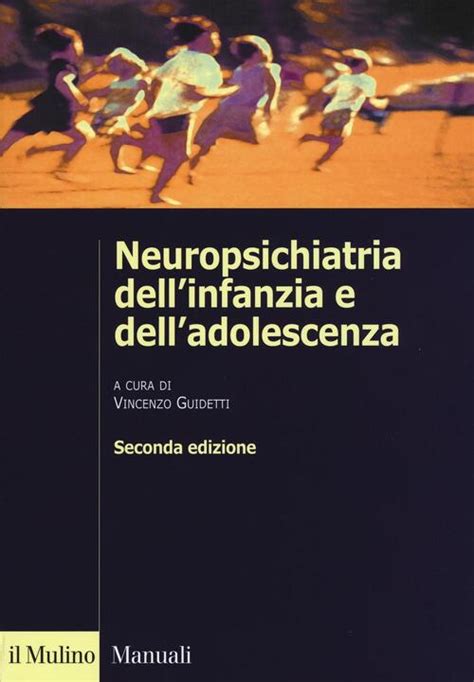 Full Download Neuropsichiatria Dellinfanzia E Delladolescenza 