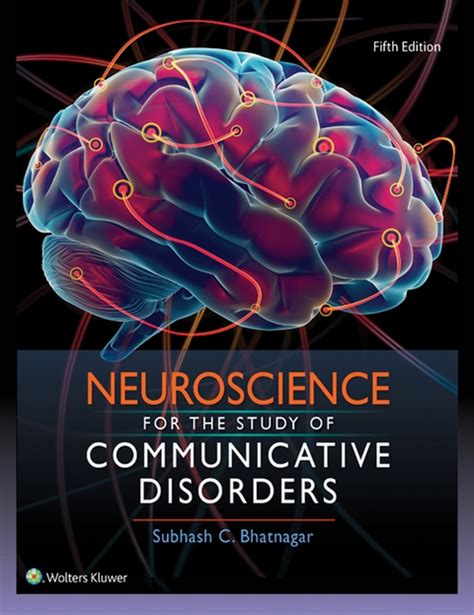 Read Online Neuroscience For The Study Of Communicative Disorders 