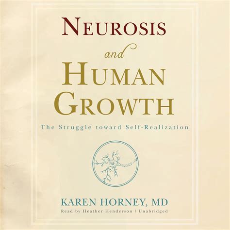 Read Online Neurosis And Human Growth The Struggle Towards Self Realization Karen Horney 
