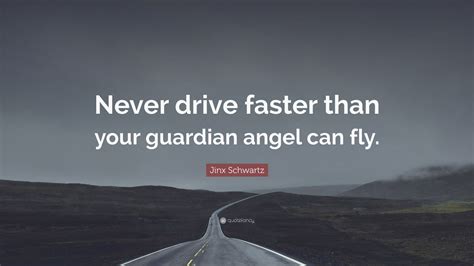Never Drive Faster Than Your Guardian Angel Can Fly Lyrics