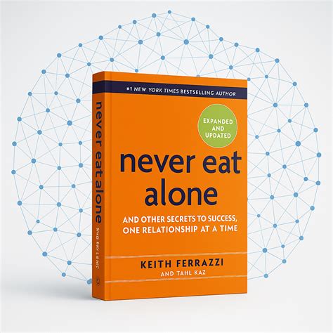 never eat alone