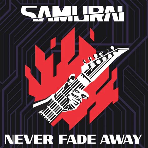 never fade away