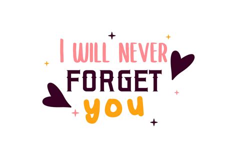 never forget you