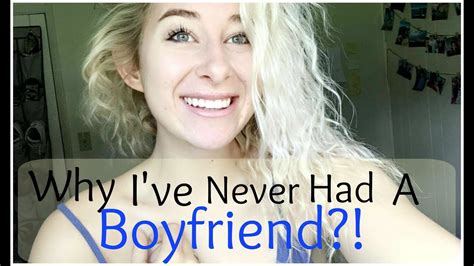 never had a boyfriend at 20