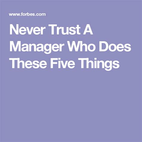 Never Trust A Manager Who Does These Five How Can I Tell My Boss I Work Better When Shes Not Here - How Can I Tell My Boss I Work Better When Shes Not Here