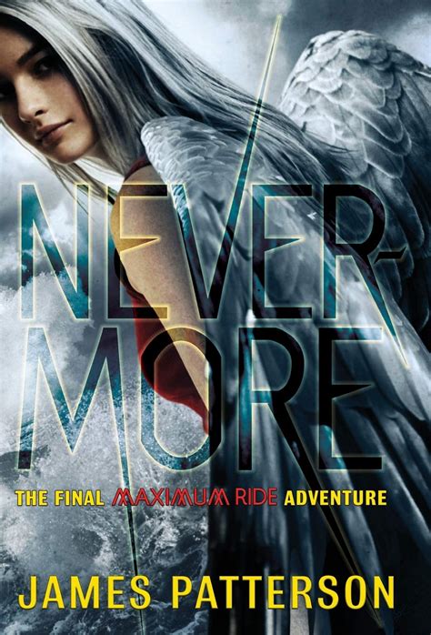 Nevermore Maximum Ride 8 James Patterson Advark