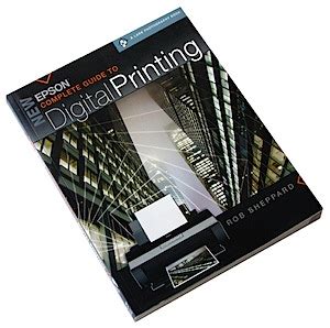 New Epson Complete Guide To Digital Printing