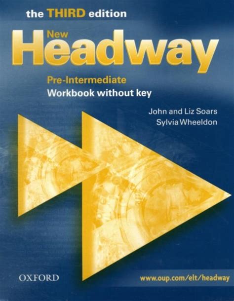 New Headway Workbook Without Key Pre Intermediate Level Headway Elt