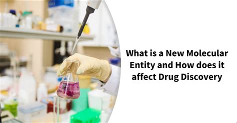 New Molecular Entity
