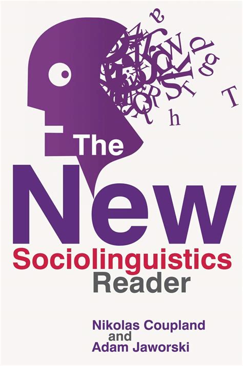 New Sociolinguistics Reader