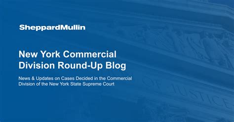 New York Commercial Division Round Up Blog Sheppard Round Division - Round Division