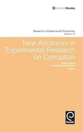 Read Online New Advances In Experimental Research On Corruption 