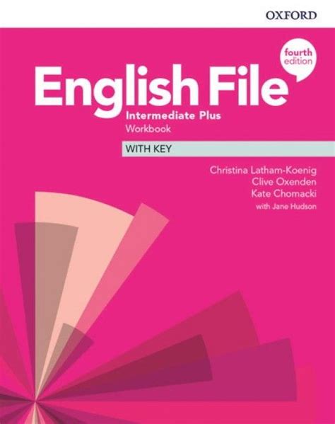 Full Download New English File Intermediate Plus Workbook Key 