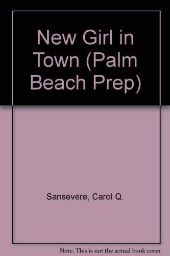 Read New Girl In Town Palm Beach Prep 1 