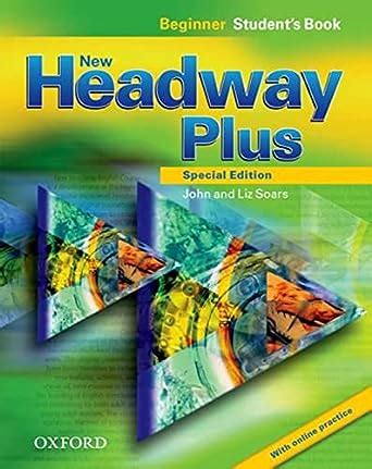 Read Online New Headway Plus Special Edition Beginner 