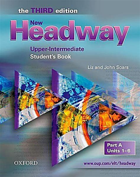Read Online New Headway Upper Intermediate Third Edition Workbook With Key Workbook With Answers Upper Intermediate L Headway Elt By Liz Soars 5 May 2005 Paperback 