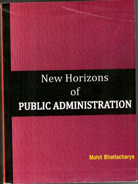 Download New Horizons Of Public Administration By Mohit Bhattacharya Free 