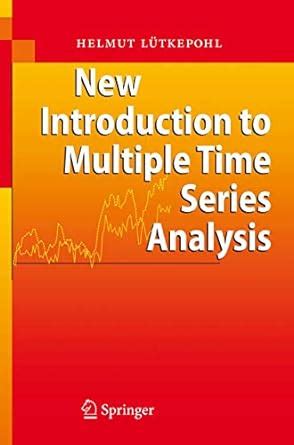 Full Download New Introduction To Multiple Time Series Analysis 