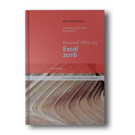 New Perspectives Microsoft Office 365 & Excel 2016: Intermediate