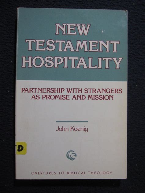 Read New Testament Hospitality Partnership With Strangers As Promise And Mission Overtures To Biblical Theology 