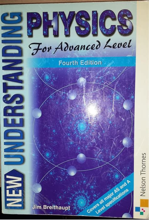 Full Download New Understanding Physics For Advanced Level Fourth Edition 