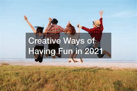 new way of having fun