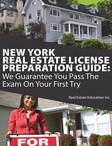 Read Online New York Real Estate License Preparation Guide We Guarantee You Pass The Exam On Your First Try 
