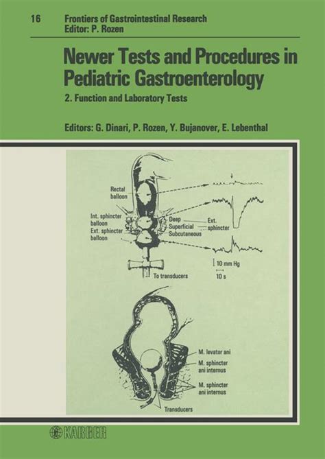 Newer Tests And Procedures In Pediatric Gastroenterology 1 Diagnostic And Therapeutic Procedures Frontiers Of Gastrointestinal Research Vol 15