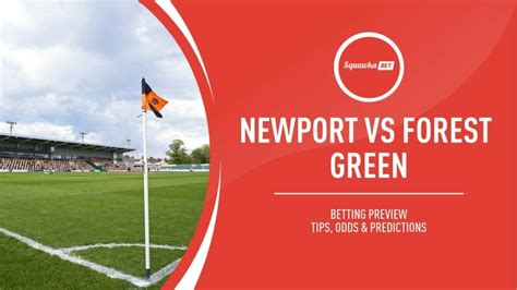 newport county v forest green
