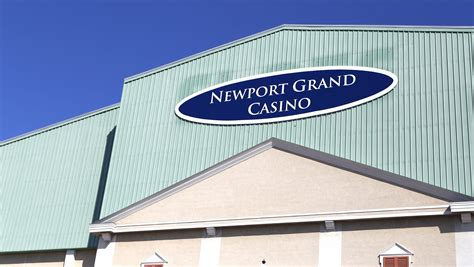 newport grand casino closing