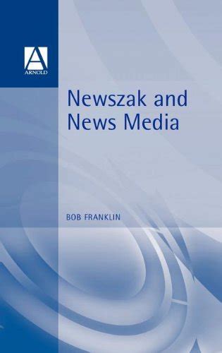 Full Download Newszak And News Media Cagavs 