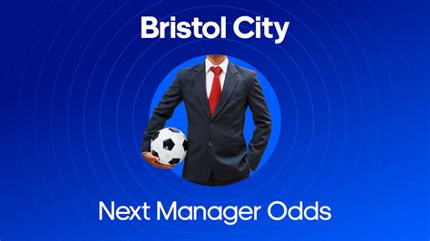 next bristol city manager odds