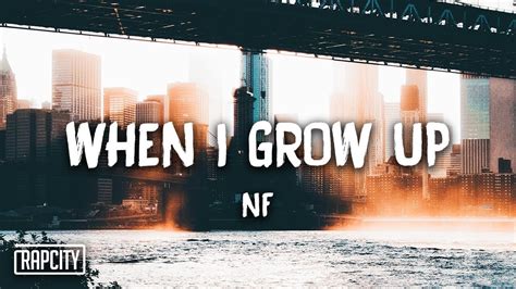 Nf When I Grow Up Lyrics