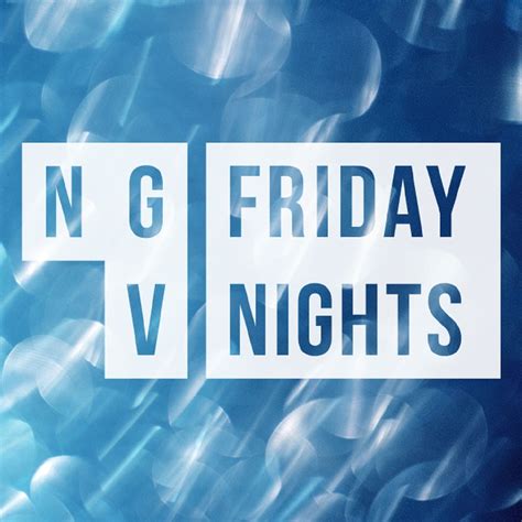 Ngv Friday Nights