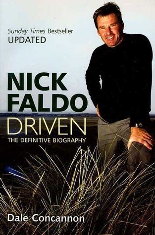 Read Online Nick Faldo Driven The Definitive Biography 