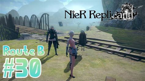 Nier Replicant Route B Walkthrough