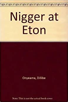 Read Online Nigger At Eton 