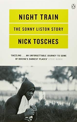 Read Night Train A Biography Of Sonny Liston 