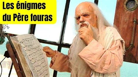 énigmes Du Père Fouras