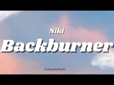 niki backburner lyrics