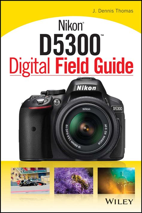 nikon d5300 field guide